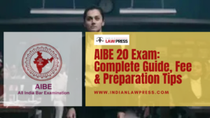 AIBE-20-Exam-Complete-Guide,-Fee &Preparation- Tips