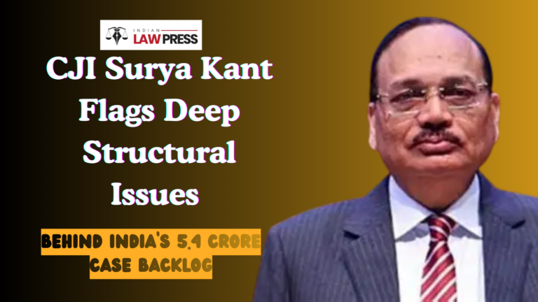 CJI Surya Kant Flags Deep Structural Issues Behind India’s 5.4 Crore Case Backlog